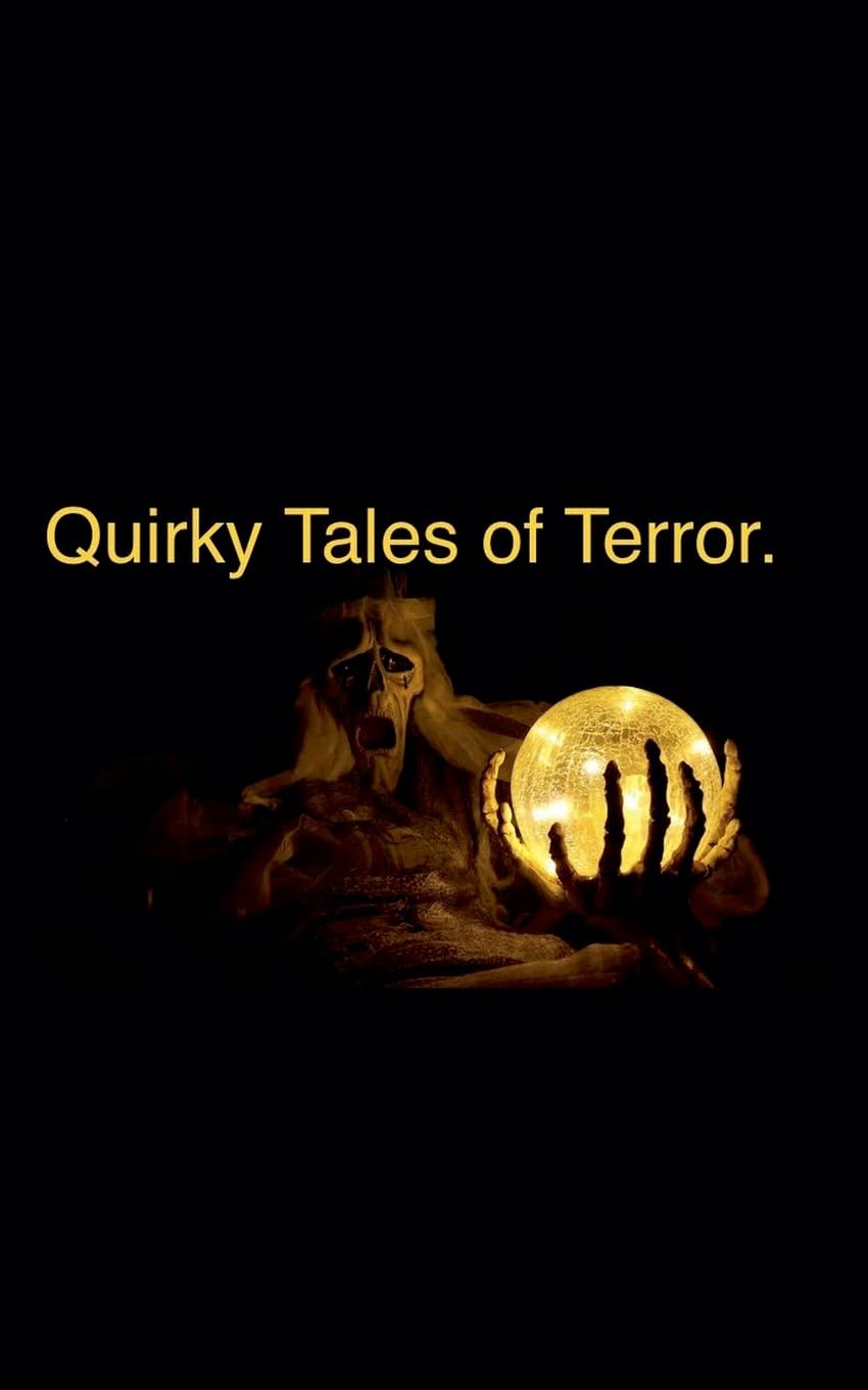 Quirky Tales Of Terror