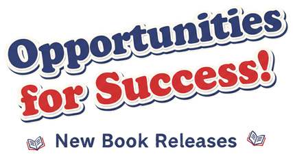 Opportunities for Success!
